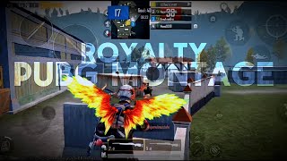 Royalty ⚡ Pubg Mobile Montage [upl. by Trometer]