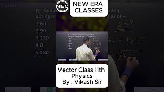 How To Find Resultant Vector🔥🔥 Class 11 vector resultant class11th class11thphysics vector 🔥🔥 [upl. by Giacobo]