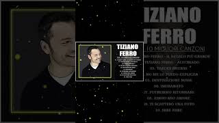 Tiziano Ferro canzoni 2024 nuove  Tiziano Ferro Album Completo  Tiziano Ferro Greatest Hits 2024 [upl. by Weingartner630]