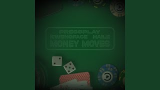 Money Moves [upl. by Nylarej427]