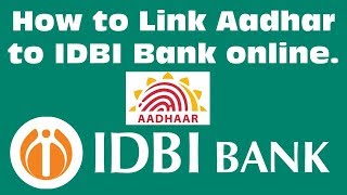 How to online link adhar to idbi bank account in 1 min [upl. by Meid]