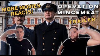 More Movies React To Operation Mincemeat Trailer [upl. by Archibaldo]