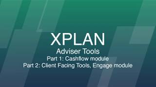 Adviser Tools XPLAN Cashflow and Engage modules [upl. by Lancelot]