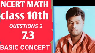 NCERT MATH CLASS 10TH 73 QUESTION NUMBER 3 [upl. by Tillford]