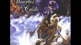 Los Muertos De Cristo  Los Pobres No Tienen Patria FULL ALBUM [upl. by Elleniad]