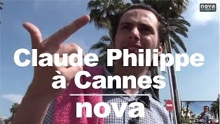 Claude Phillippe à Cannes ép 1 • Nova [upl. by Walt]