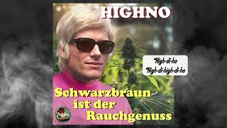 Mann mit 9 Hirnen 🤯 HIGHNO  Schwarzbraun ist der Rauchgenuss Trip Hop Trap Beat Pop [upl. by Acie]