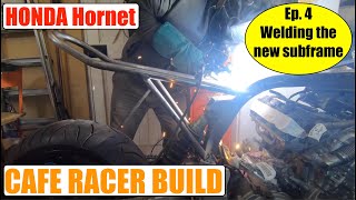 Honda Hornet Café Racer Budget Build  Episode 4 Welding in the new subframe [upl. by Nil]