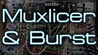 Juggling Rhythms with Muxlicer amp Burst from Befaco [upl. by Marchak]