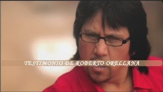 Testimonio de Roberto OrellanaHD [upl. by Sulienroc]