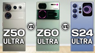 Nubia Z50 Ultra Vs Nubia Z60 Ultra Vs Galaxy S24 Ultra Trakontech [upl. by Grider]