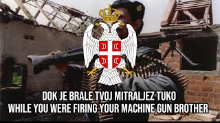 “Mitraljez”Serb krajina patriotic songMachine Gun [upl. by Dnomsad508]