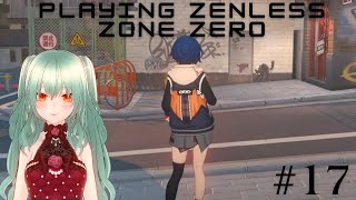 Zenless Zone Zero  LyraVtuber Full Playthrough part 17 [upl. by Alyaj]