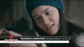 Özcan Deniz feat Fahriye Evcen Sen Yarim İdun Evim Sensin Filminden  Ebul Feth [upl. by Assiruam]