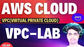 AWS Lecture63  How to create your own VPC   You must know🔥 [upl. by Assil]