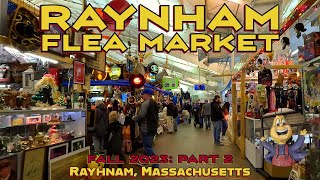 The Raynham Flea Market Was it Worth the 2 Hour Drive Part 2 Raynham Massachusetts [upl. by Schindler23]