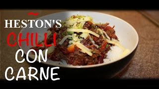 CHILLI CON CARNE Heston Blumenthal Cookbook [upl. by At656]