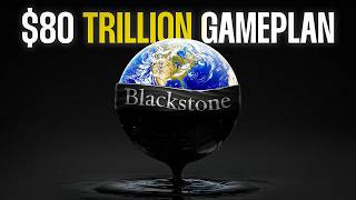 Blackstone’s New Gameplan To Dominate The World [upl. by Cooe]