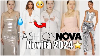 TRY ON HAUL NOVITÀ 2024 DI FASHION NOVA 🤩⭐️ [upl. by Yadrahs741]