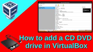 How to add a CD DVD drive in VirtualBox  YouTube [upl. by Gusta]