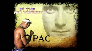 2Pac  In The Air Tonight Ft Phil Collins [upl. by Older602]