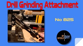 32 Drill Grinding Attachment General no 825 [upl. by Giah]