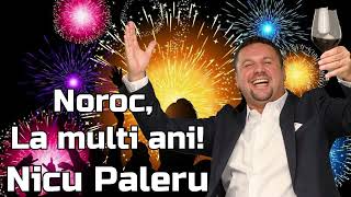 Nicu Paleru  Prieteni si dusmani noroc la multi ani Colaj Craciun 2022 Hore Sarbe [upl. by Tapes340]