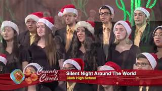 Silent Night Around The World Performed by Clark High School [upl. by Hutchison604]