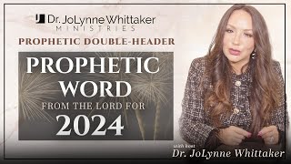 Prophetic Word From The Lord For 2024 Special Prophetic DoubleHeader [upl. by Yecam354]