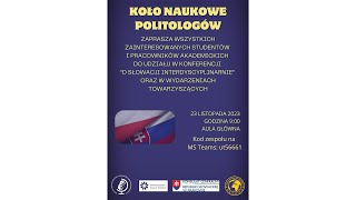 Międzynarodowa Konferencja Naukowa „O Słowacji interdyscyplinarnie” panel ekspercki [upl. by Katheryn]