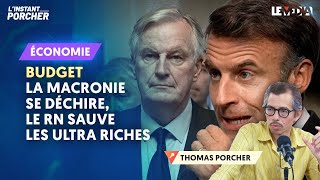 BUDGET  LA MACRONIE SE DÉCHIRE LE RN SAUVE LES ULTRA RICHES [upl. by Hapte]