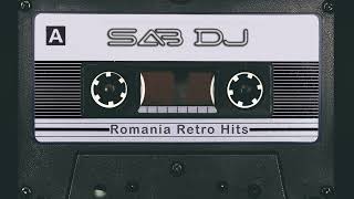 SAB Dj  Romania Retro Hits 2000s [upl. by Cummins]