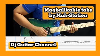 Magbalikable by MukStation tabs [upl. by Aniraad204]