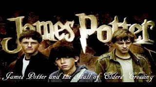 James Potter 1 Part 2 [upl. by Mast869]