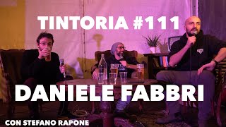 Tintoria 111 Daniele Fabbri con Stefano Rapone [upl. by Aenahs]