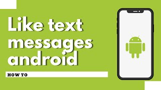 How to like text messages android Quick amp Easy [upl. by Guria]