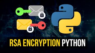 RSA Private amp Public Key Encryption in Python [upl. by Nodababus]