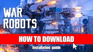 🤖 How to download War Robots on PC  Laptop ✅ StepbyStep Guide 2024 🚀 [upl. by Ymme]