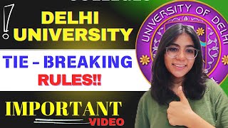 BIG UPDATE  Tie Breaking Rule of Delhi University 🚨🔥  CUET 2024  Walkinwitharpi [upl. by Corena160]