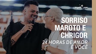 24 Horas de Amor É Você  Sorriso Maroto Chrigor Sorriso Eu Gosto No Pagode Vol2 [upl. by Haseena775]