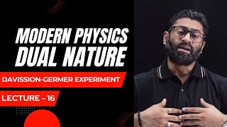 DAVISSION amp GERMER EXPERIMENT  DAY  16  12EM  Neeraj Bhardwaj [upl. by Becket]