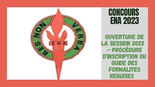 Concours DEntrée A LENA 2023 Ouvert  Guide Et Procédure DInscription Et De Candidature [upl. by Ainadi]