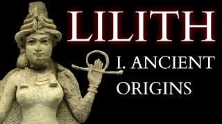 Who is Lilith  First Wife of Adam  Ancient Origins and Development of the Myth of the Demon Queen [upl. by Ojytteb]