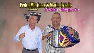 LINDA ABOGADA Pedro Martínez amp Mario Oviedo [upl. by Ellocin]