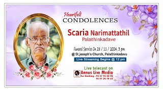 Scaria Narimattathil 73  Palathinkadave  Funeral Ceremony [upl. by Diamond]