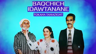 BAKCHICH IDAWTANANE  FOKAHA TAMAZIGHT  Official Audio [upl. by Eloisa]