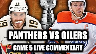 Edmonton Oilers vs Florida Panthers GAME 5 LIVE COMMENTARY [upl. by Hildagard691]