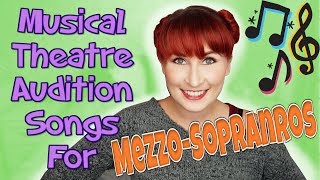 Musical Theatre Audition Songs for Mezzo Sopranos [upl. by Bank]