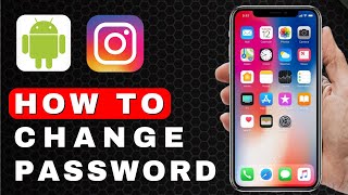 How to Change a Password in Instagram  Android Tutorial [upl. by Notelrahc]