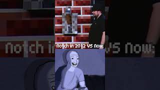 Notch in 2012 VS Now minecraft minecraftshorts shorts notchback notch nostalgia [upl. by Naret]